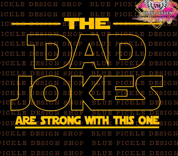 DTF Print * Fathers Day * The dad Jokes