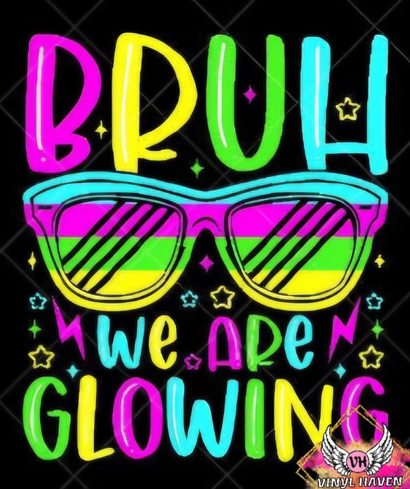 DTF Print * Red Ribbon Week * Bruh, we are glowing