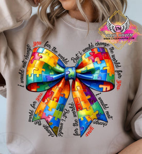 DTF Print * Autism awareness * I would not change you for the world Coquette Bow