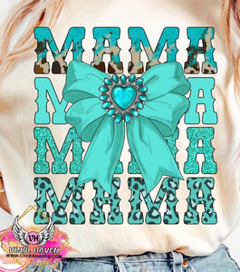 DTF print * Western * Mama Mama Mama Turquoise bow