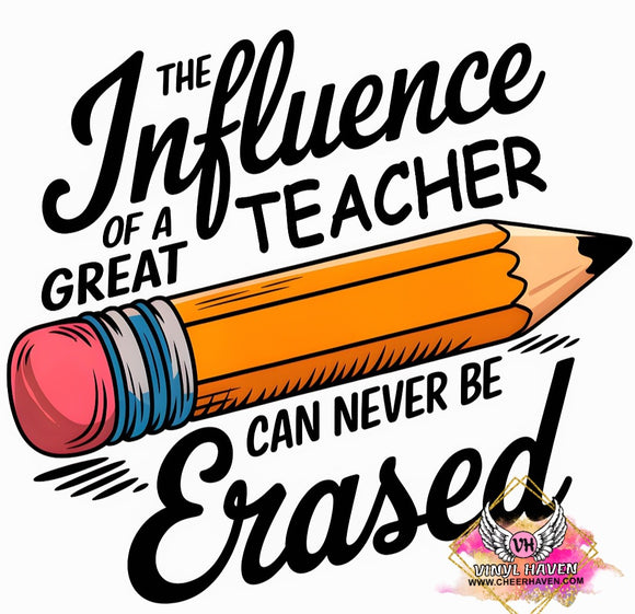 DTF Print * Back to School * The influence of a great teacher Big Pencil