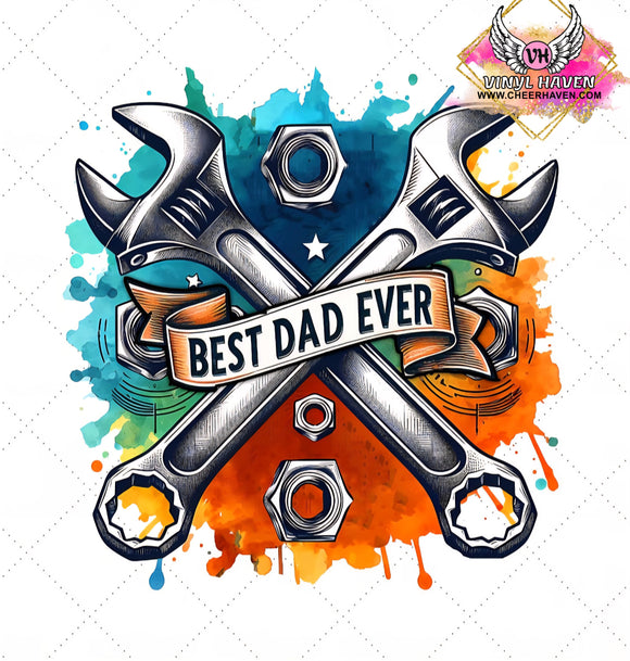 DTF Print * Fathers Day * Best Dad Ever splash tools