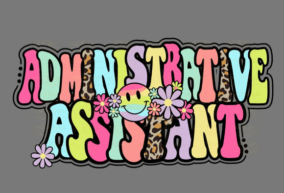 DTF Print * Back to School * Administrative Assistant * Secretary
