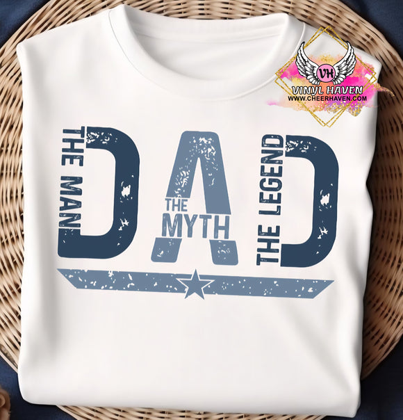 DTF Print * Fathers Day * Dad, The man The myth The Legend