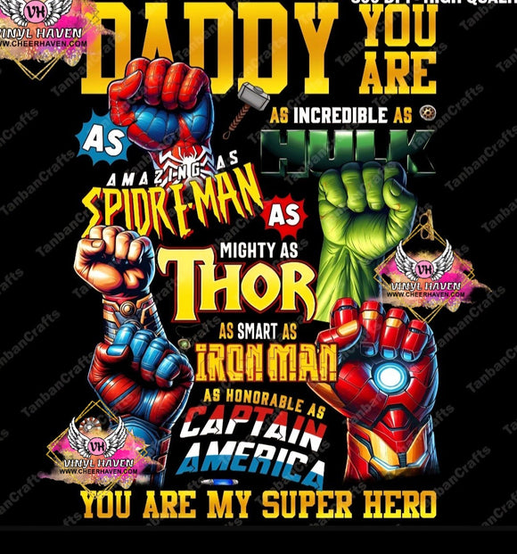 DTF Print * Fathers Day * Daddy you are my super hero