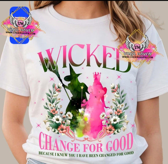 DTF Print * Good Witch Bad Witch Wicked Change for good