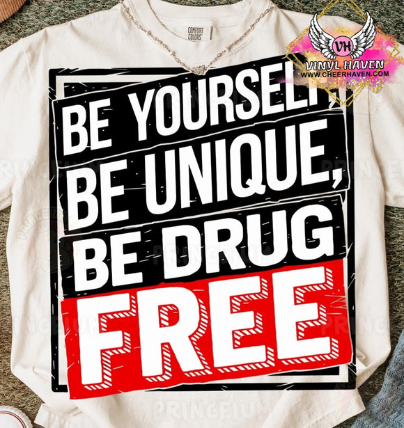 DTF Print * Red Ribbon Week * Be yourself Be Drug Free