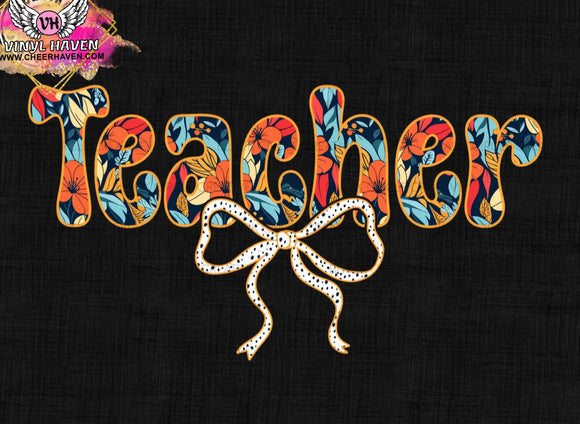 DTF Print * Back to School *  Teacher Bojo Floral