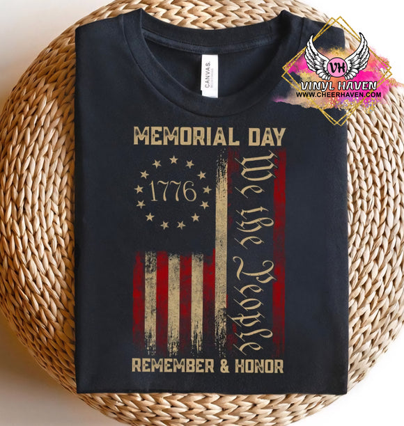 DTF Print * Patriotic * Memorial Day Remember & Honor We the People Flag