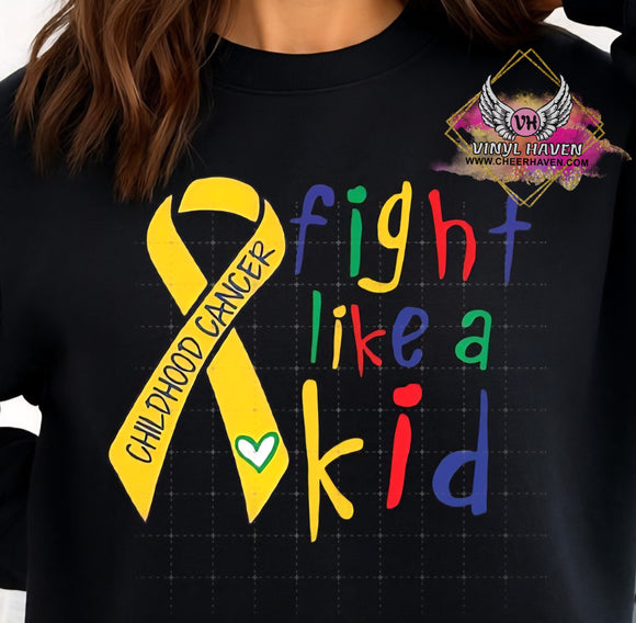 DTF Print * Childhood Cancer Awareness * Fight like a kid