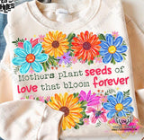 DTF Print * Mothers Day  * Mothers plant seeds