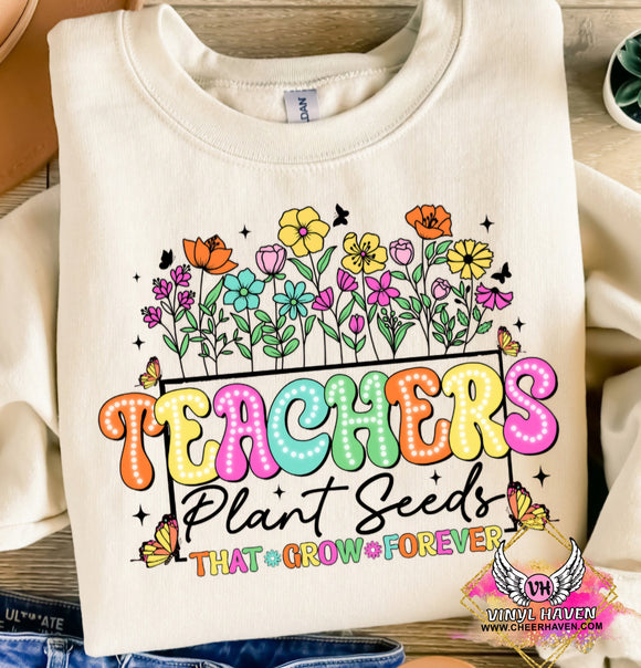 DTF Print * Back to School * Teachers plant seeds * Teacher