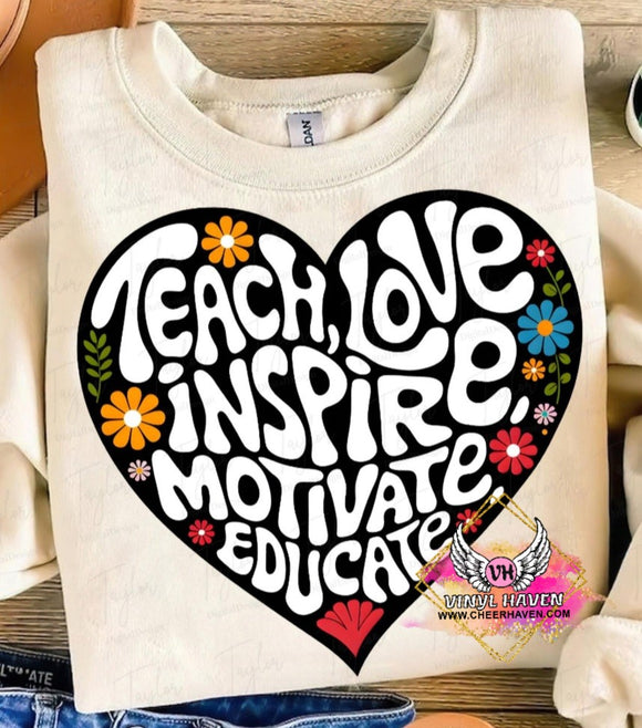 DTF Print * Back to School * Teach Love Inspire Motivate Heart * Teacher