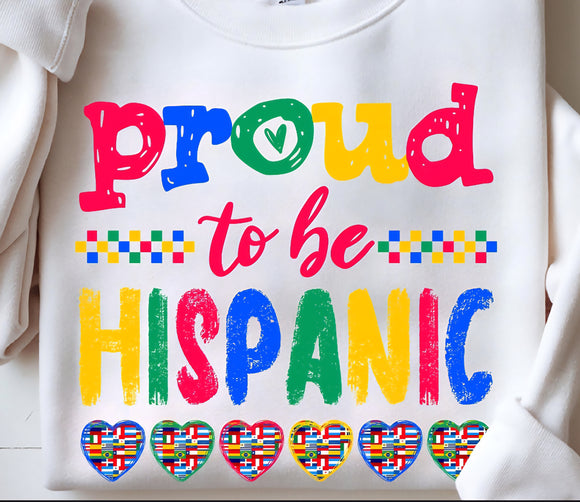 DTF print * Hispanic Heritage Month * Proud to be Hispanic