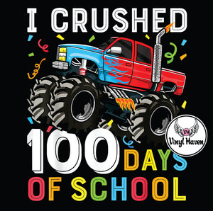 DTF Print * 100 Days Of School * I crushed 100 days of school