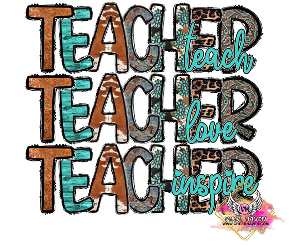 DTF print * Teacher * Teach love inspire * Western print