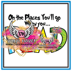 DTF Print * Read Across America * Oh the Places