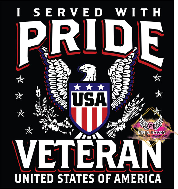 DTF Print * Veterans Day * I served with Pride
