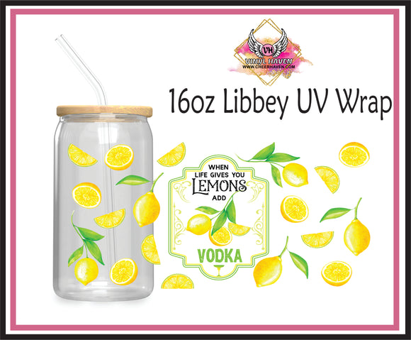 UV DTF Wrap * When life gives you lemons, add vodka