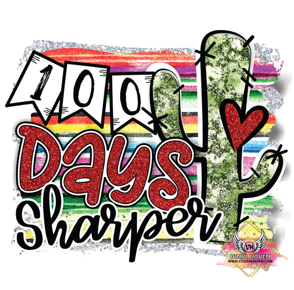 DTF Print * 100 Days Of School * 100 days sharper cactus