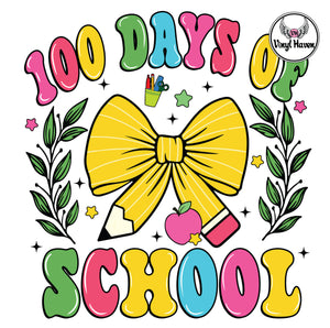 DTF Print * 100 Days Of School * 100 days of school coquette pencil bow