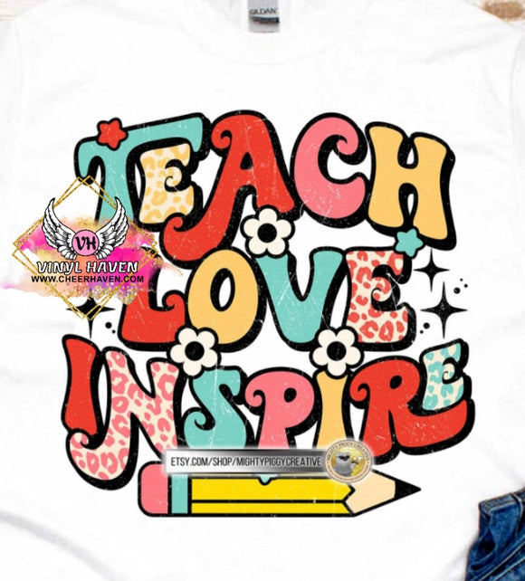 DTF * Teach Love Inspire retro