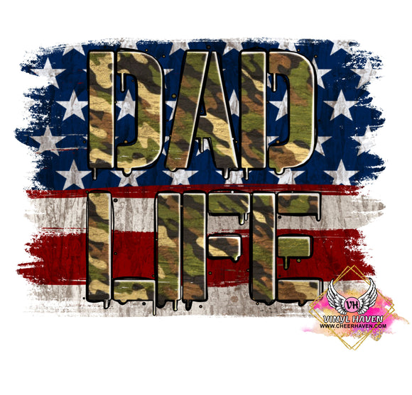 Screen Print * Camo Dad Life Flag * Father's day ( * 4th of July8 )
