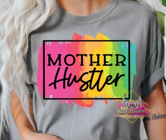 Screen Print *  Mother Hustler * Mothers day