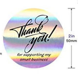 Thank you for supporting my small business Sticker 25pc Roll * 2" round * Silver
